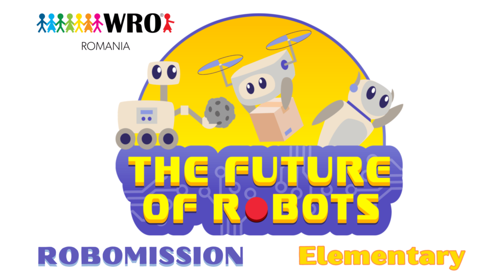 World Robot Olympiad Robomision Elementary Competiția Națională 2025
